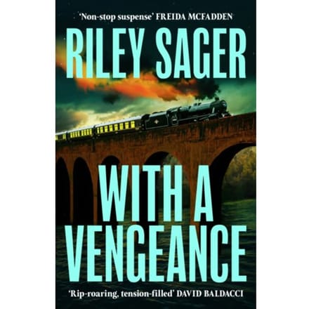 With A Vengeance - Riley Sager