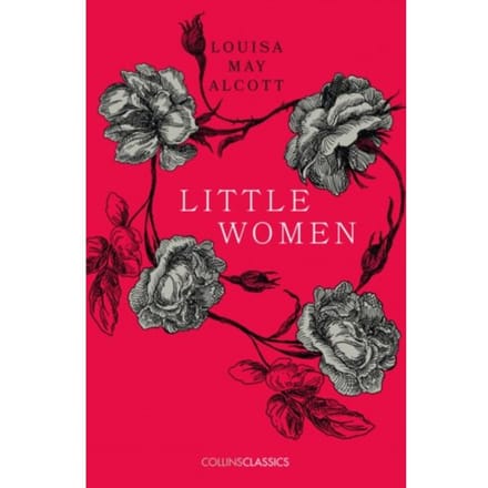 Little Women - Collins Classics - Louisa May Alcott