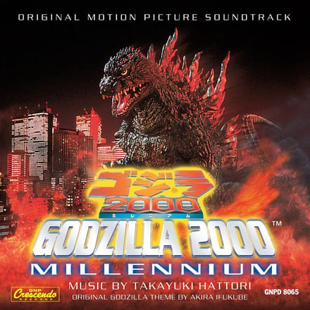 Takayuki Hattori - Godzilla 2000: Millennium (CD)