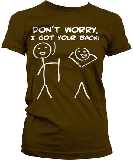 Hybris Don't Worry, I Got Your Back! Girly T-shirt voor dames, bruin