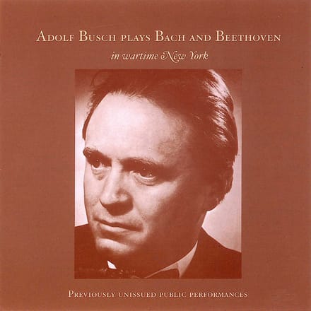Adulf Busch - Adulf Busch Plays Bach And Beethoven (CD)