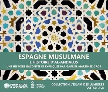 Gabriel Martinez-Gros - Espagne Musulmane (CD)