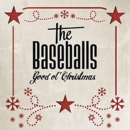 Good Ol'Christmas - The Baseballs