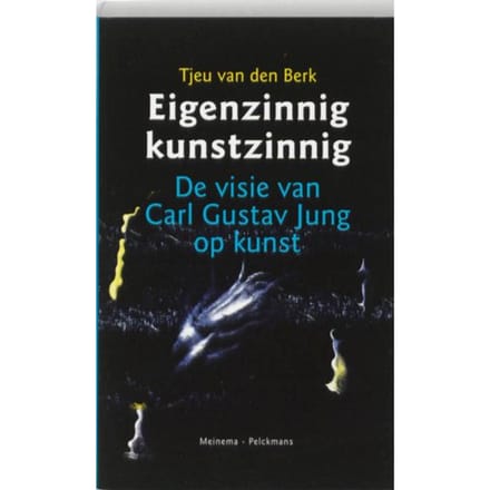 Eigenzinnig Kunstzinnig - T. van den Berk