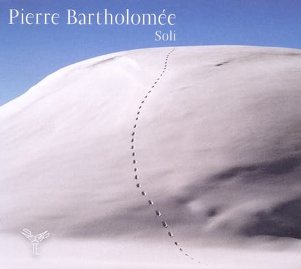 Pierre Bartholomée - Soli (CD)