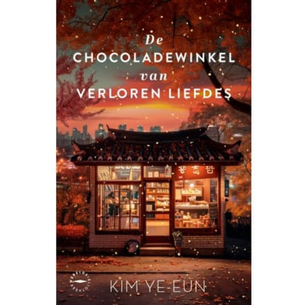 De Chocoladewinkel Van Verloren Liefdes - Kim Ye-eun