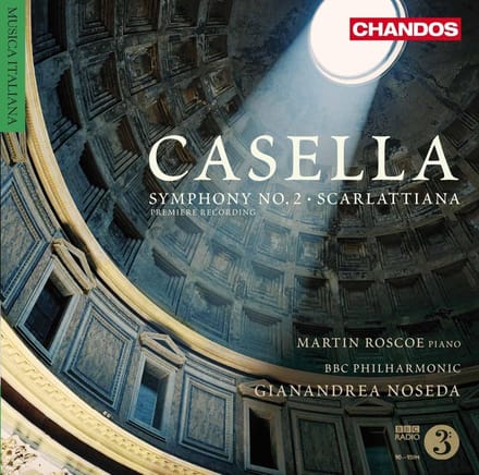 Martin Roscoe & BBC Philharmonic Orchestra - Casella: Symphony No.2 | Scarlattiana (CD)