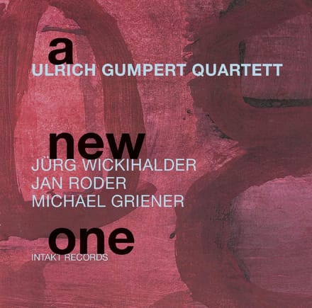 Jurg Wickihalder, Ulrich Gumpert, Jan Roder, Michael Griener - A New One (CD)