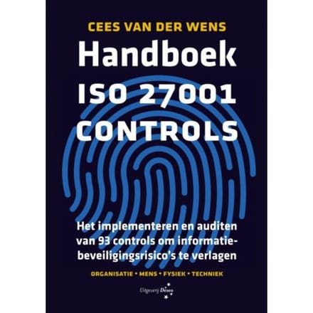 Handboek Iso 27001 Controls - Cees van der Wens