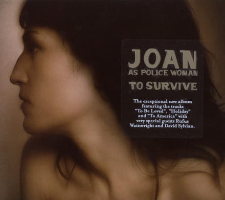 Joan As Police Woman - To Survive