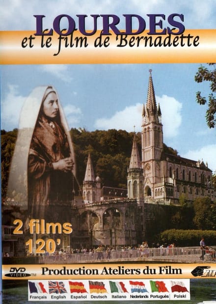 Lourdes et le Film de Bernadette