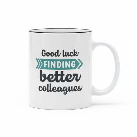 Grappige Afscheid Koffiemok 330ml – “Good Luck Finding Better Colleagues” – Perfect Afscheidscadeau voor Collega’s