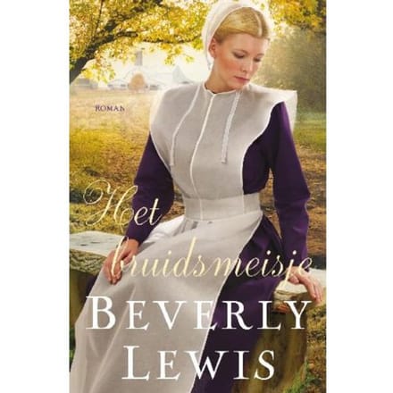 Het Bruidsmeisje - Hickory Hollow - Beverly Lewis