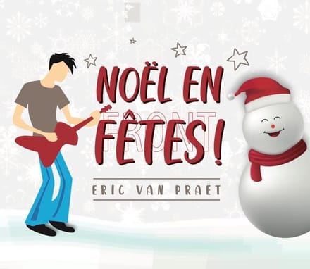 Eric Van Praet - Noël En Fêtes (CD)