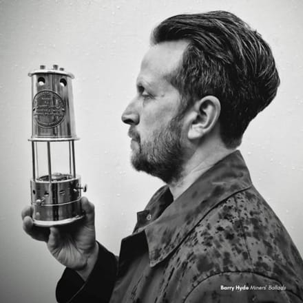 Barry Hyde - Miners Ballads (CD)
