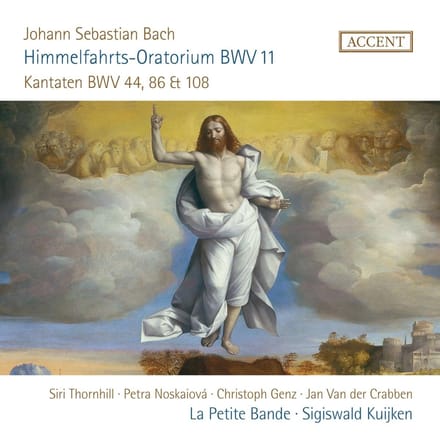 La Petite Bande, Sigiswald Kuijken - J.S. Bach: Oratorio For Ascension Day, Bwv 11 (CD)