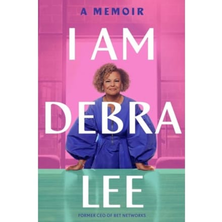 I Am Debra Lee - Debra Lee