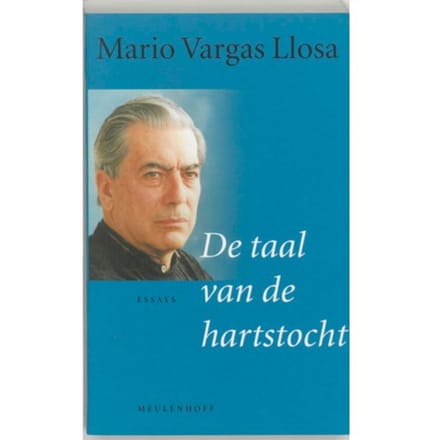 De Taal Van De Hartstocht - Mario Vargas Llosa