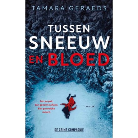 Tussen Sneeuw En Bloed - Tamara Geraeds
