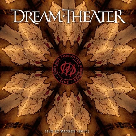 Lost Not Forgotten Archives: Live At Wacken (2015) - Dream Theater