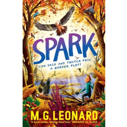 Spark - The Twitchers - M. G. Leonard