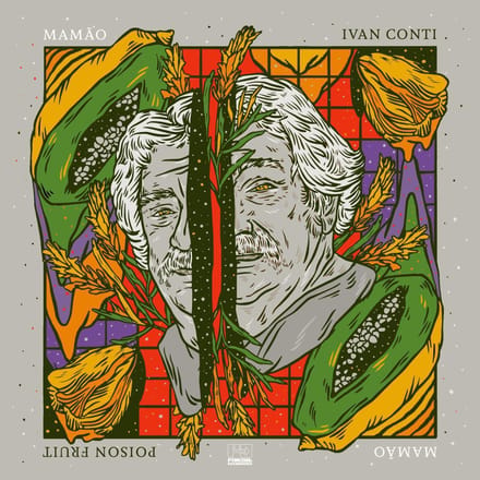 Ivan 'Mamço' Conti - Poison Fruit (LP)