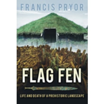 Flag Fen - Dr Francis Pryor
