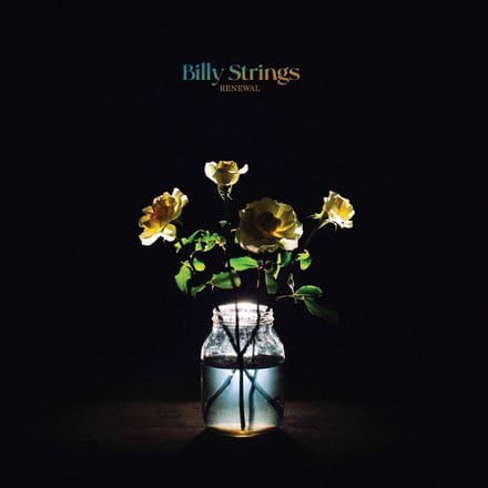Renewal - Billy Strings