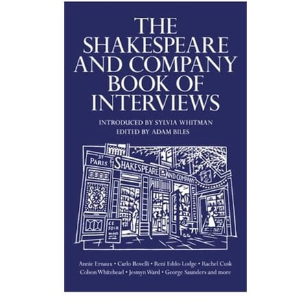 The Shakespeare And Company Book Of Interviews - Adam Biles