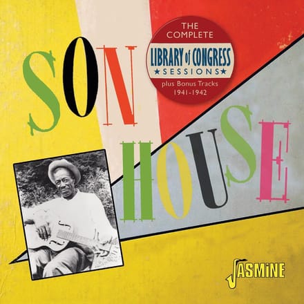 Complete Library Of Congress Sessions Plus Bonus Tracks 1941-1942 - Son House