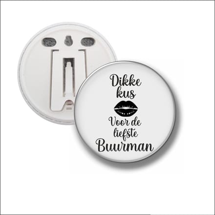 Button Met Clip 58 MM - Dikke Kus Voor De Liefste Buurman