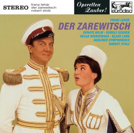 Franz Lehár: Der Zarewitsch [Großer Querschnitt]