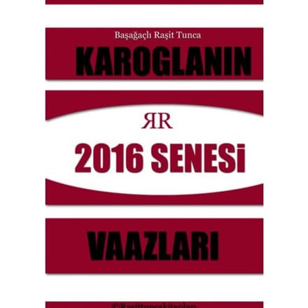 Rasit Tuncanın 2016 Senesinde Yaptığı Tasavvufi Vaazlar - Raşit Tunca