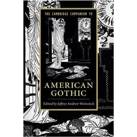 The Cambridge Companion To American Gothic - Weinstock