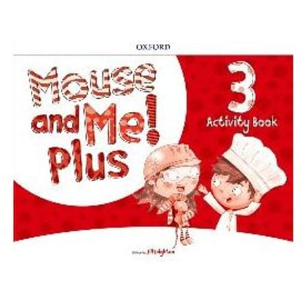 Mouse And Me! Plus: Level 3: Activity Book - Jill Leighton