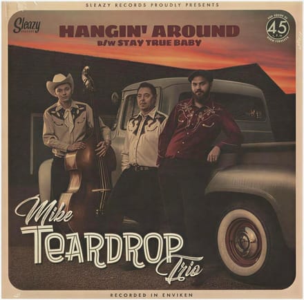 Mike Teardrop Trio - Hangin' Around (7" Single)