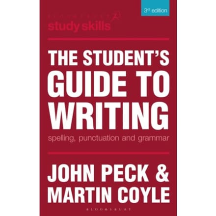 The Student's Guide To Writing - John Peck