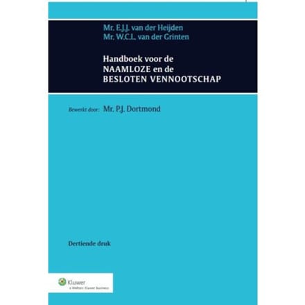 Handboek Voor De Naamloze En De Besloten Vennootschap - E.J.J. van der Heijden