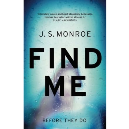 Find Me - J.S. Monroe