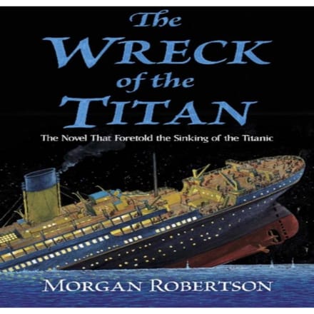 Het Wrak van de Titan door Morgan Robertson Paperback Boek 9780486837321