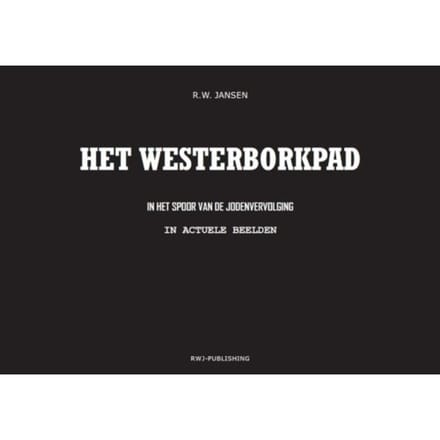 Westerborkpad - Ronald Wilfred Jansen