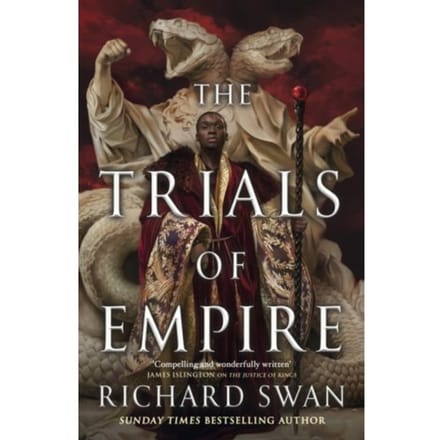 The Trials Of Empire - Swan, Richard