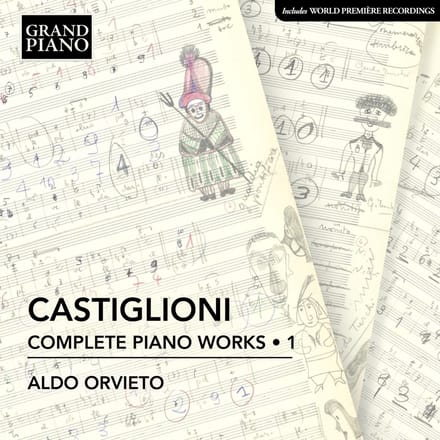 Aldo Orvieto - Castiglioni: Complete Piano Works, Vol. 1 (CD)