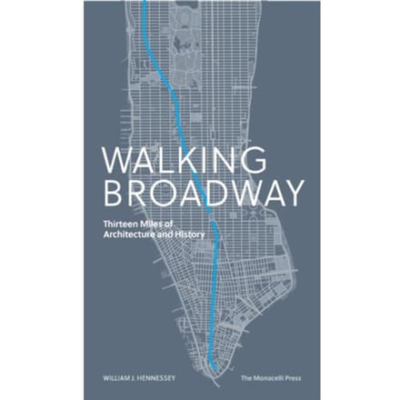 Walking Broadway - William Hennessey
