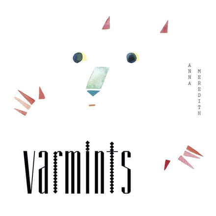Anna Meredith - Varmints (LP) (Coloured Vinyl) (Limited Edition)