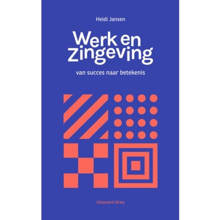 Werk En Zingeving - Heidi Jansen