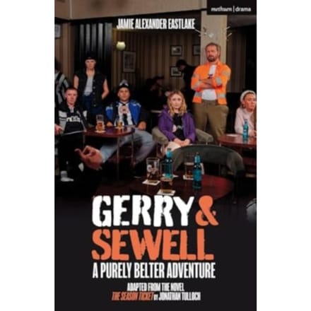 Gerry & Sewell: A Purely Belter Adventure - Jamie Eastlake
