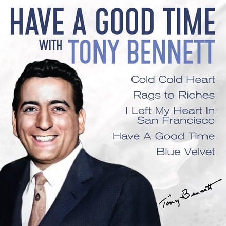 Tony Bennett - Have A Good Time With Tony Ben