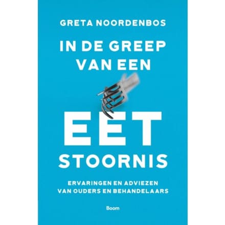 In De Greep Van Een Eetstoornis - Greta Noordenbos