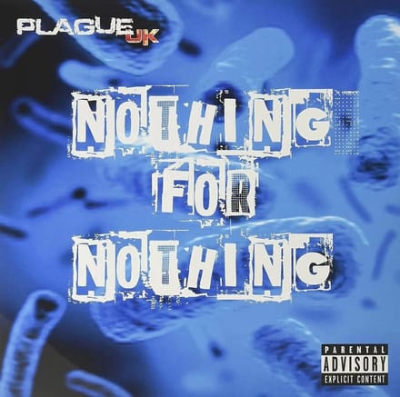 Plague UK - Nothing For Nothing (LP)